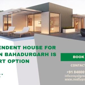 Independent House for Sale in Bahadurgarh is a Smart Option Independent House for Sale in Bahadurgarh is a Smart Option