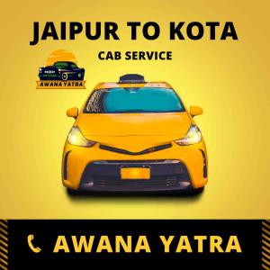 A Guide to Awana Yatra from Jaipur to Kota Cab Service