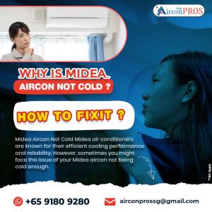 Why Is Midea Aircon Not Cold? How to Fix it?