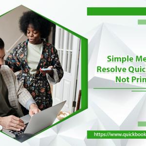 Simple Methods To Resolve QuickBooks Will Not Print Issue