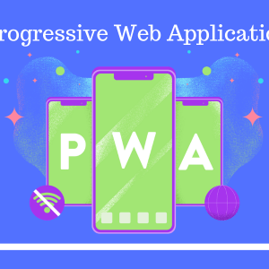 Progressive Web App Development Company