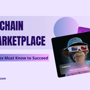 The Rise of Multi-Chain NFT Marketplaces and Ways for Businesses to Succeed