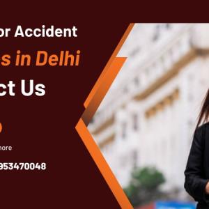 BEST MOTOR ACCIDENT ADVOCATES IN DELHI – CONTACT US