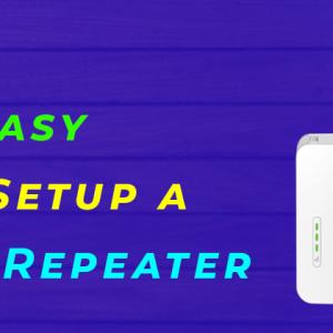 Discuss Easy Steps to Setup a Wireless Repeater