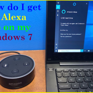 How do I get the Alexa app on my Windows 7 PC