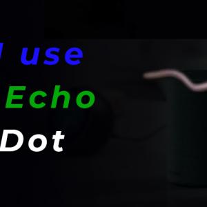 How do I use Amazon Echo 3rd Gen Dot