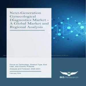 Next-Generation Gynecological Cancer Diagnostics Market Growth with Trends, Forecast to 2031