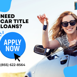 Advantages of Opting for a Car Title Loan for Quick Cash Access