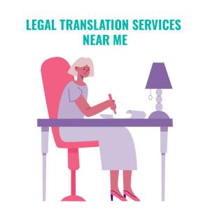 Legal Translation Services Near Me