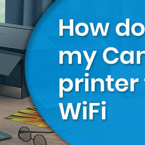 How do I connect my Canon Pixma printer to my WiFi