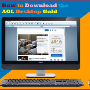 How to Download the AOL Desktop Gold