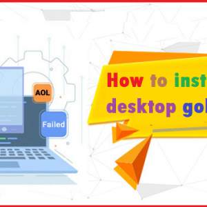 How to install AOL desktop gold