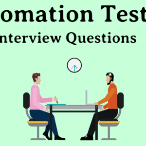 Latest Interview questions for test automation engineer?
