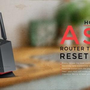 How to Easily Reset Asus Router