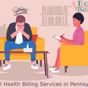 Mental Health Billing Services in Pennsylvania - EON Datamatics