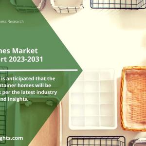 Container Homes Market Research Based on Market Growth Analysis Report 2023 to 2031   