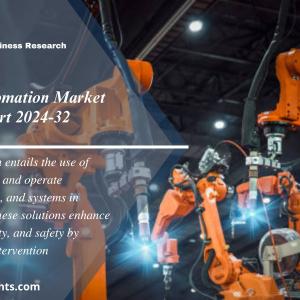 Industrial Automation Market Size and Share 2024-32