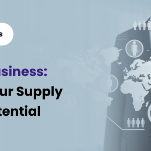 Crucial Role of Supply Chain Management in Global Business: An Ultimate Guide!