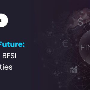 Exciting Career Opportunities in the BFSI Sector: Future of Fintech in India