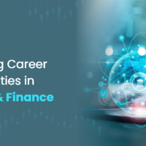 How to Make a Career in Banking: A Step-by-Step Guide