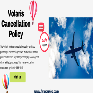 How does Volaris Cancelation Policy Work/