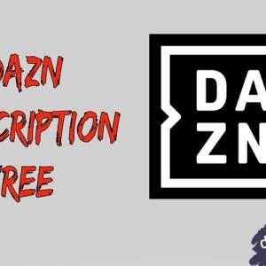 How To Get Dazn Subscription for Free : Watch Live Sports