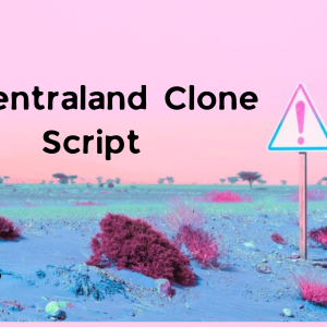 How Can a Decentraland Clone Script Improve User Engagement?