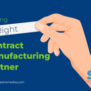 Finding a Right Contract Manufacturing Partner