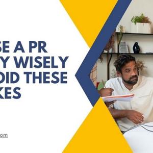 Choose A PR Agency Wisely To Avoid These Mistakes