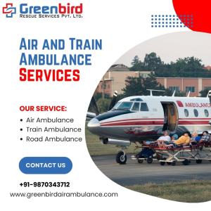 Greenbird Air and Train Ambulance in Patna offers safe medical transportation tailored to your needs