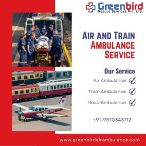 Greenbird Air and Train Ambulance Services in Patna Holds a Prominent Spot in the Healthcare Sector 