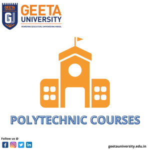 All Details about Polytechnic Courses – Geeta University