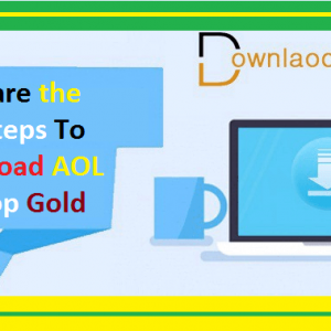 What are the Easy Steps To Download AOL Desktop Gold