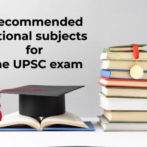 Recommended optional subjects for the UPSC exam