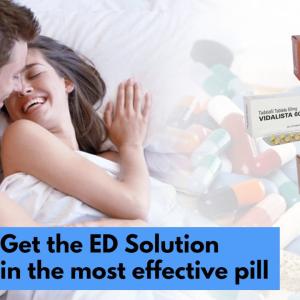 Get the ED Solution in the most effective pill