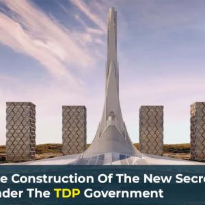 The Construction Of The New Secretariat Complex Under The TDP Government 