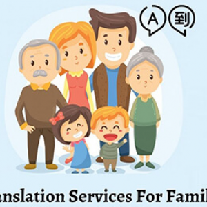 Most Common Cases Where Professional Translation Services For Families Are Needed