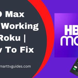 HBO Max Not Working On Roku