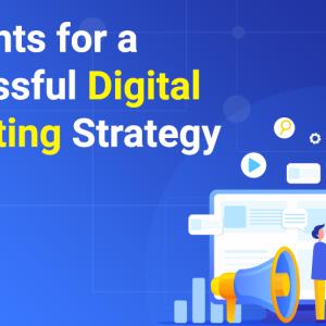 Elements for a Successful Digital Marketing Strategy