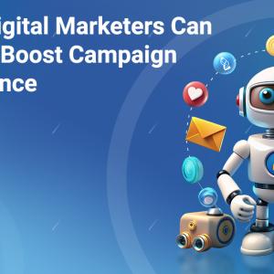 5 Ways Digital Marketers Can Use AI to Boost Campaign Performance