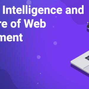 Artificial Intelligence and the Future of Web Development