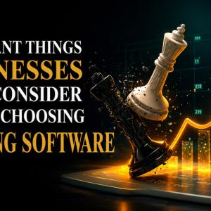 Important Things Businesses Must Consider Before Choosing Trading Software