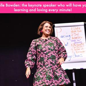 Meet Michelle Bowden: The Keynote Speaker Who’ll Have You Laughing, Learning & Loving Every Minute