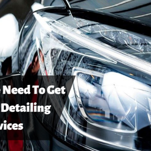 Important Fact You Must Need to Know About Car Detailing