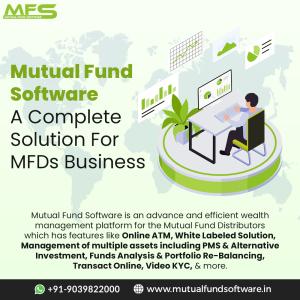 How Mutual fund software for IFA enhance advisors’ business?