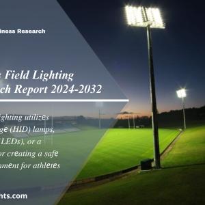 Outdoor Sports Field Lighting Market Size, Growth Drivers & Analysis 2024-32