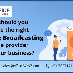  How Should You Choose The Right Voice Broadcasting Service Provider For Your Business?