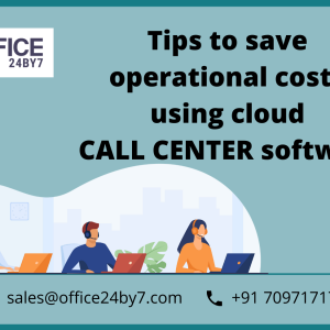 Tips to Save Operational Costs Using Cloud Call Center Software