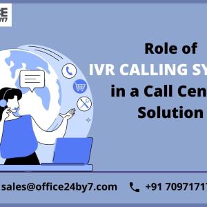 Role of IVR Calling System in a Call Center Solution