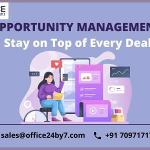 Opportunity Management: Stay on Top of Every Deal